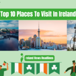 Top 10 Best Places To Visit In Ireland With Kids